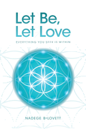 Let Be, Let Love