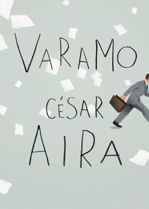 Aira, César. Varamo. New Directions Publishing Corporation, 2012.