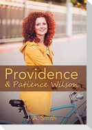 Providence & Patience Wilson