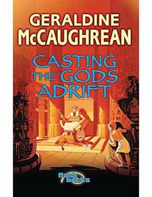 McCaughrean, Geraldine. Casting the Gods Adrift. Bloomsbury Publishing PLC, 2005.