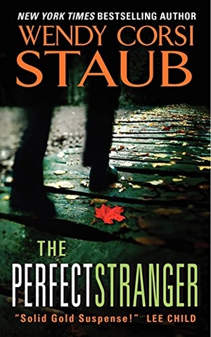 Staub, Wendy Corsi. Perfect Stranger, The. HarperCollins, 2024.