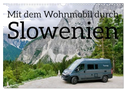 Mit dem Wohnmobil durch Slowenien (Wandkalender 2025 DIN A3 quer), CALVENDO Monatskalender