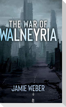 The War of Walneyria