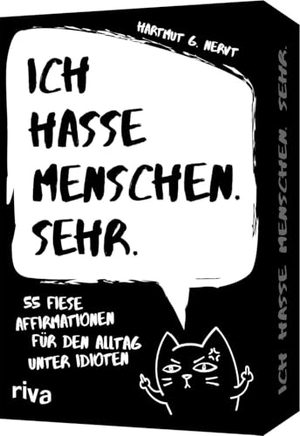 Nervt, Hartmut G.. Ich hasse Menschen. Sehr. - 55 fiese Affirmationen für den Alltag unter Idioten - Gegen Wut. Für Stressabbau, mehr Gelassenheit. Geschenk für genervte Freunde, Arbeitskollegen. riva Verlag, 2025.