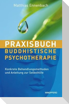 Praxisbuch Buddhistische Psychotherapie
