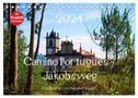 Camino Portugues - Jakobsweg (Tischkalender 2024 DIN A5 quer), CALVENDO Monatskalender