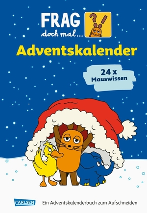 Lappan Verlag (Hrsg.). Frag doch mal ... die Maus: Der Adventskalender 2026 - Adventskalenderbuch mit Wissensfragen zu Weihnachten und Winter für Kinder. Lappan Verlag, 2026.