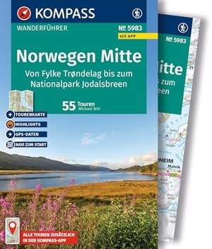 Will, Michael. KOMPASS Wanderführer Norwegen Mitte, von Fylke Trøndelag bis zum Nationalpark Jodalsbreen, 55 Touren mit Extra-Tourenkarte - mit Touren und GPS-Daten in der KOMPASS-App. Kompass Karten GmbH, 2026.