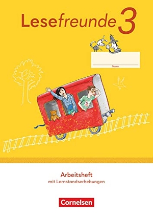 Lesefreunde 3. Schuljahr. Arbeitsheft - Östliche Bundesländer und Berlin. Cornelsen Verlag GmbH, 2023.