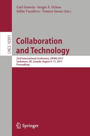 Gutwin, Carl / Tomoo Inoue et al (Hrsg.). Collaboration and Technology - 23rd International Conference, CRIWG 2017, Saskatoon, SK, Canada, August 9-11, 2017, Proceedings. Springer International Publishing, 2017.