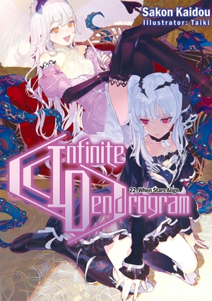 Kaidou, Sakon. Infinite Dendrogram: Volume 22 (Light Novel) - Volume 22. Yen Press, 2026.