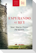 Esperando al rey