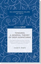 Towards a General Theory of Deep Downturns