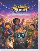 The Pizza Powered Robot