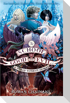 The School for Good and Evil 02. World without Princes