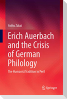 Erich Auerbach and the Crisis of German Philology