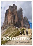 Dolomiten ¿ Eine Gipfelparade (Wandkalender 2025 DIN A2 hoch), CALVENDO Monatskalender