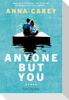 Anyone but You