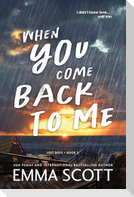 When You Come Back to Me
