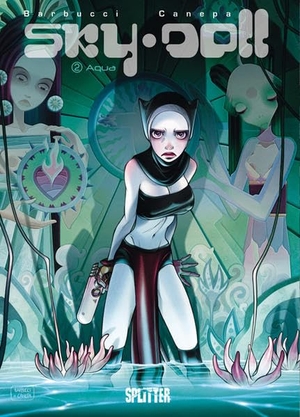 Canepa, Barbara / Alessandro Barbucci. Skydoll 02. Aqua. Splitter Verlag, 2014.