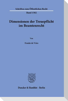 Dimensionen der Treuepflicht im Beamtenrecht