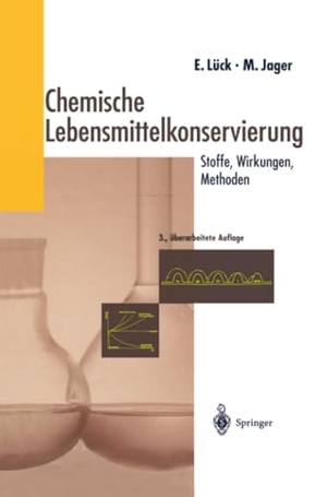 Jager, Martin / Erich Lück. Chemische Lebensmittelkonservierung - Stoffe ¿ Wirkungen ¿ Methoden. Springer Berlin Heidelberg, 2012.