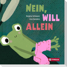 Nein, will allein