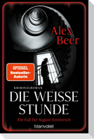 Die weiße Stunde