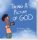 Taking A Picture of God