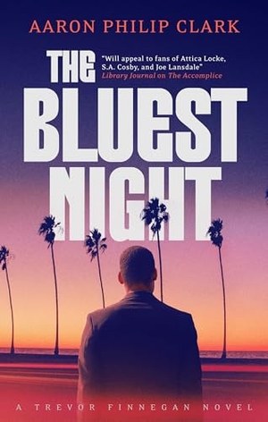 Clark, Aaron Philip. The Bluest Night. Joffe Books, 2026.