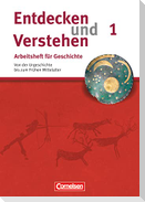Entdecken und Verstehen. Arbeitsheft 1. Geschichte