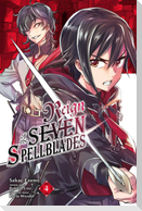 Reign of the Seven Spellblades, Vol. 4 (manga)