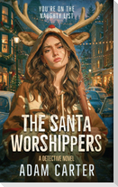 The Santa Worshippers