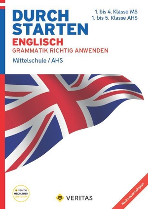Zach, Franz / Strombach, Angela et al. Durchstarten 5.- 8. Schuljahr - Englisch Mittelschule/AHS - Grammatik richtig anwenden. - Lernhilfe mit Lösungen. Veritas Verlag, 2026.