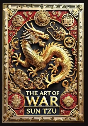 Tzu, Sun. The Art of War (Collector's Edition) (Laminated Hardback with Jacket). Revive AI Ltd., 2024.