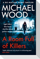 A Room Full of Killers