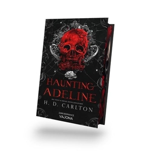 Carlton, H. D.. Haunting Adeline - DARK ROMANCE | Der TikTok-Erfolg auf Deutsch!. VAJONA Verlag, 2024.