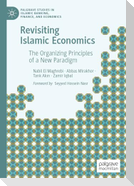Revisiting Islamic Economics