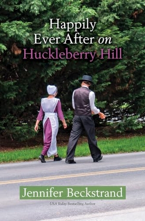 Beckstrand, Jennifer. Happily Ever After on Huckleberry Hill. Thorndike Press, a Cengage Group, 2026.