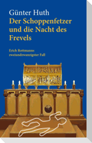 Der Schoppenfetzer und die Nacht des Frevels