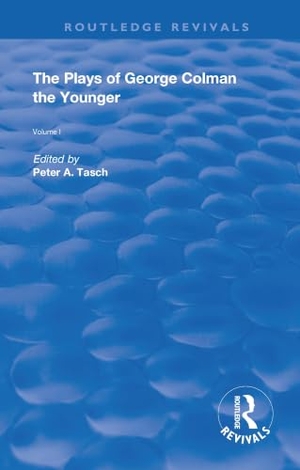 Colman, George. The Plays of George Colman the Younger - Volume 1. Routledge, 2021.