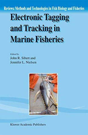 Nielsen, Jennifer L. / John R. Sibert (Hrsg.). Electronic Tagging and Tracking in Marine Fisheries - Proceedings of the Symposium on Tagging and Tracking Marine Fish with Electronic Devices, February 7¿11, 2000, East-West Center, University of Hawaii. Springer Netherlands, 2001.