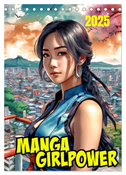 Manga Girlpower (Tischkalender 2025 DIN A5 hoch), CALVENDO Monatskalender