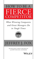 How to Be a Fierce Competitor