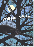 Vorrei avere...