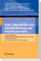 ADBIS, TPDL and EDA 2020 Common Workshops and Doctoral Consortium