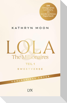 Lola & the Millionaires - Teil 1