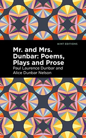 Dunbar, Paul Laurence / Alice Dunbar Nelson. Mr. and Mrs. Dunbar. Mint Editions, 2022.