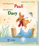 Gute Besserung Paul. Kinderbuch Deutsch-Englisch mit MP3-Hörbuch zum Herunterladen