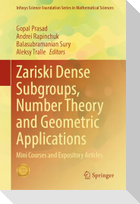 Zariski Dense Subgroups, Number Theory and Geometric Applications